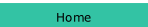 Home.
